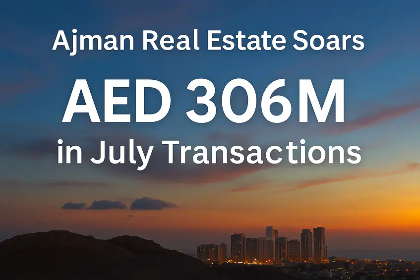 Ajman real estate July 2025 infographic showing trading volume